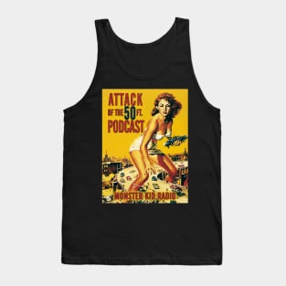 Monster Kid Radio - Attack of the 50 Foot Woman Tank Top